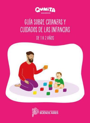 Crianzas y cuidados de las infancias de 1 a 2 años