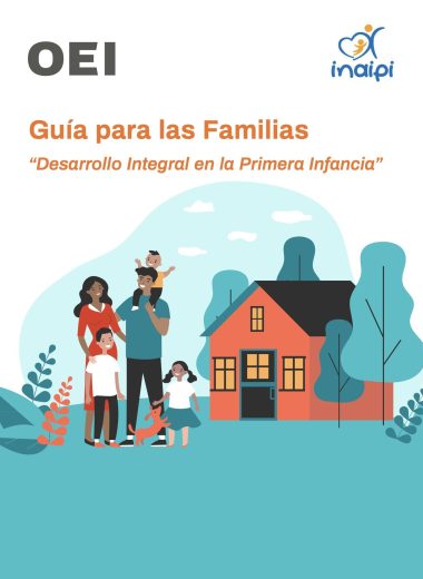 Guía para las Familias “Desarrollo Integral en la Primera Infancia”