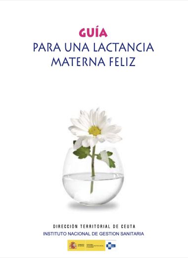 Guía para una lactancia materna feliz
