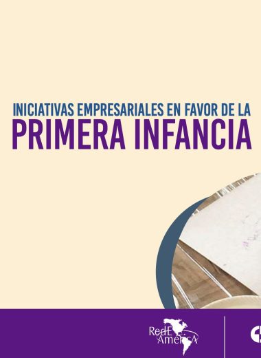 Iniciativas empresariales en favor de la primera infancia