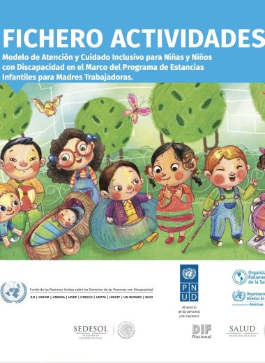 Modelo de Atención y Cuidado Inclusivo para Niñas y Niños con Discapacidad en el Marco del Programa de Estancias Infantiles para Madres Trabajadoras